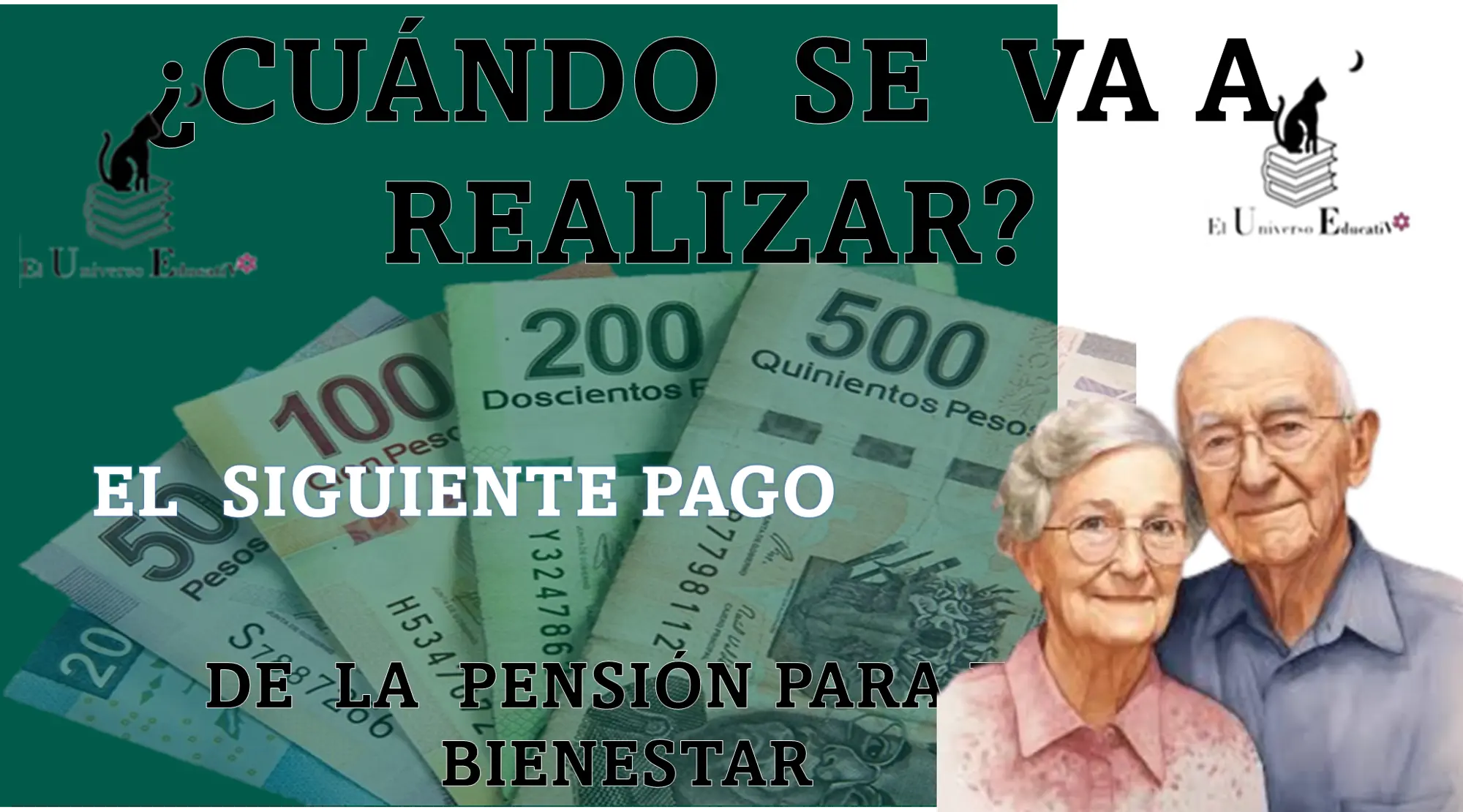 ¿Cuándo se va a realizar el siguiente pago de la Pensión del Bienestar?