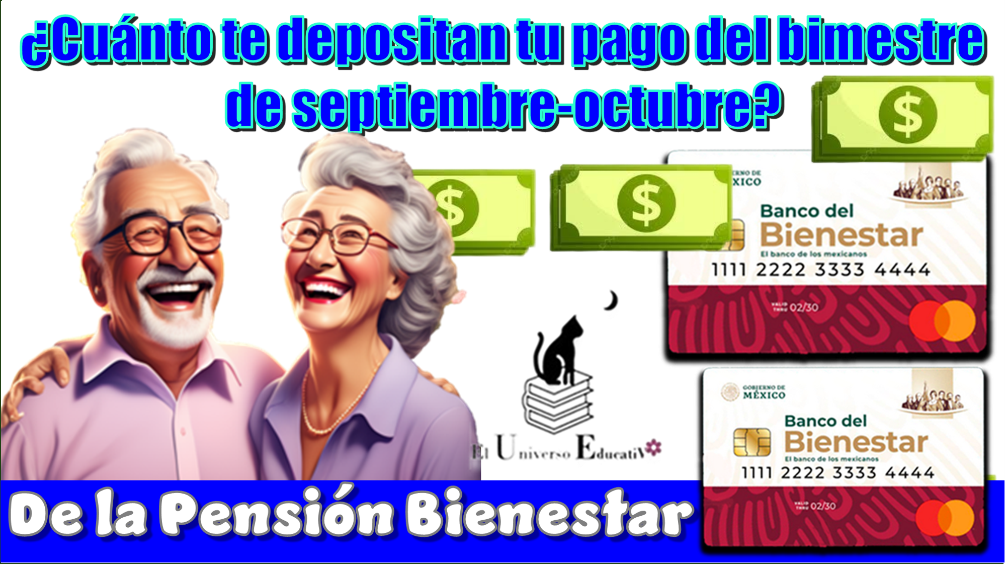 ¿Cuándo te depositan tu pago del bimestre de septiembre-octubre de la Pensión Bienestar?