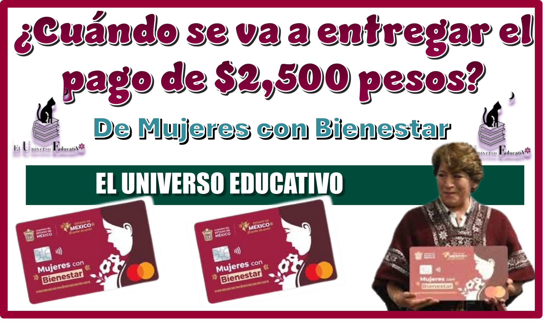 ¿Cuándo te van a entregar el pago de $2,500 pesos de Mujeres con Bienestar?
