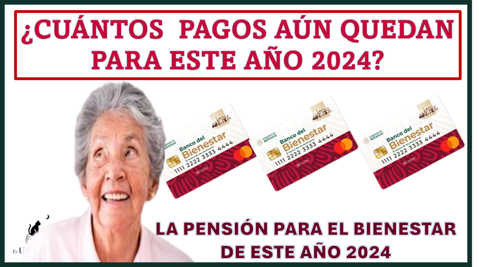 ≫ ¿Cuántos pagos aún quedan para este año 2024 de la Pensión para el ...