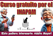 Curso gratuito por el INAPAM?… ¡Esto pudiera interesarte Adulto Mayor!