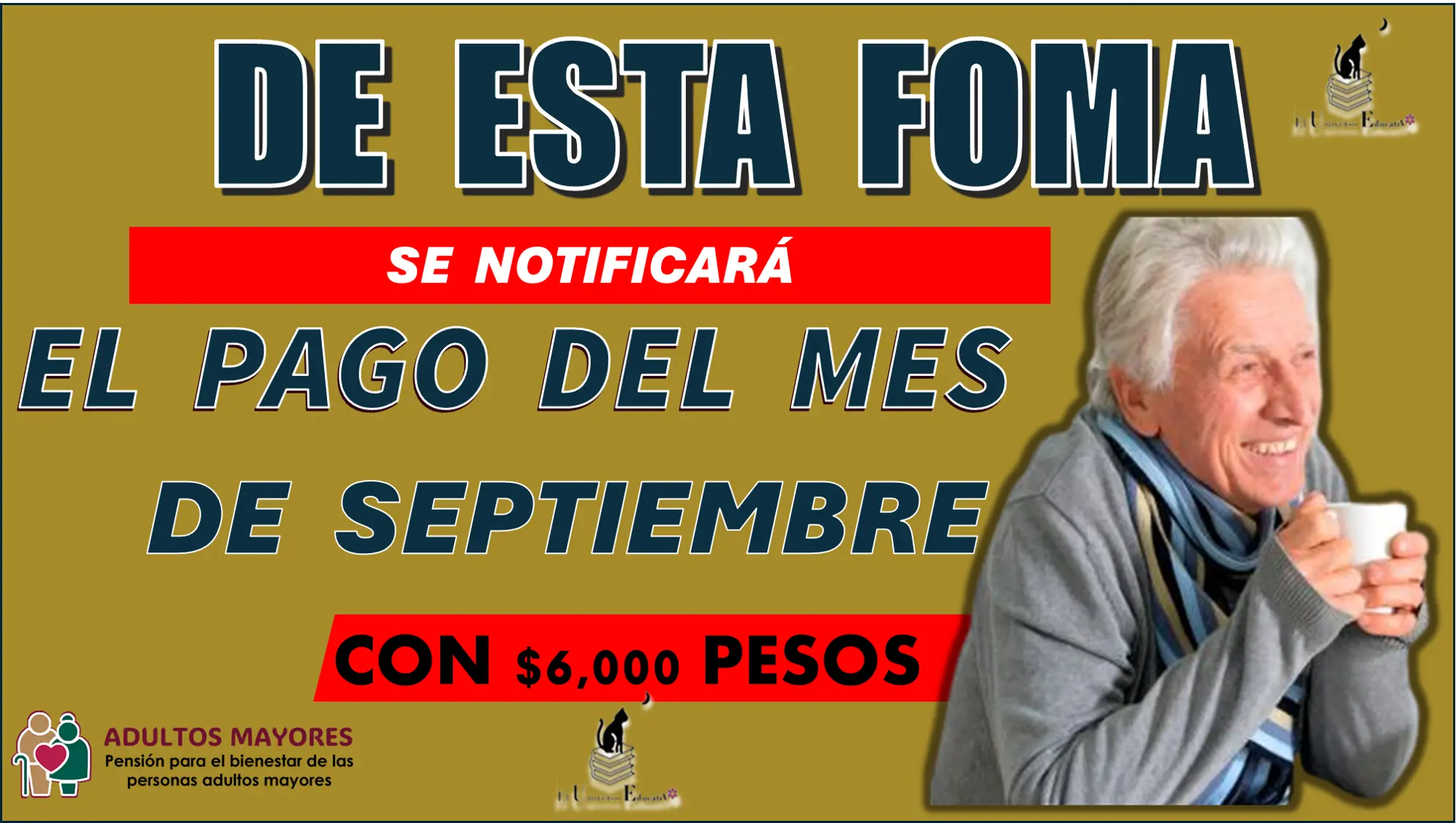 DE ESTA FORMA SE ESTARÁ NOTIFICANDO EL PAGO DEL MES DE SEPTIEMBRE CON $6,000 PESOS | ADULTOS MAYORES ESTO ES PARA TI