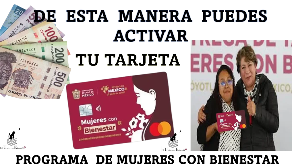DE ESTA MANERA PUEDES ACTIVAR TU TARJETA | PROGRAMA DE MUJERES CON BIENESTAR