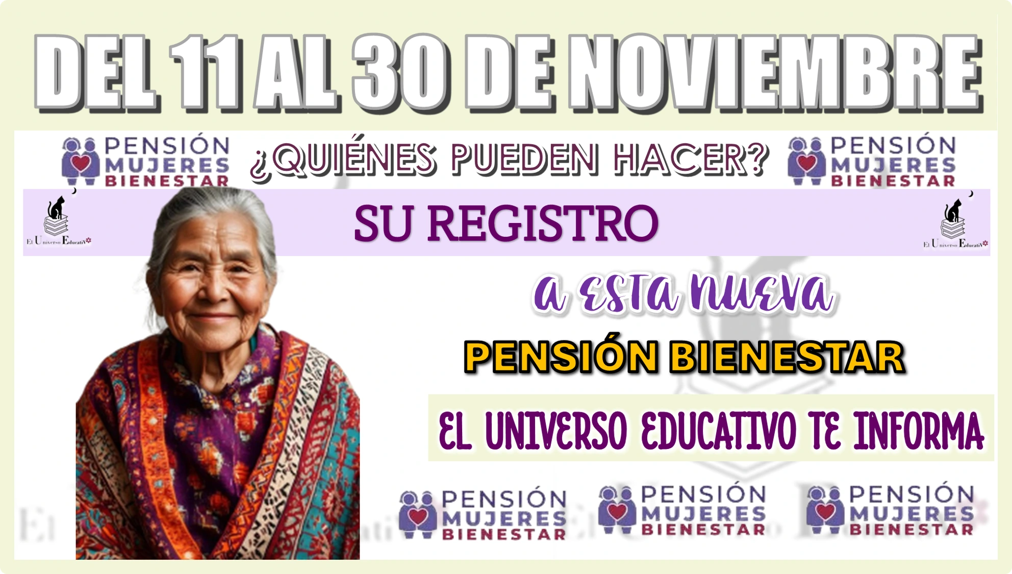 DEL 11 AL 30 DE NOVIEMBRE | ¿QUIÉNES PUEDEN HACER SU REGISTRO A ESTA NUEVA PENSIÓN BIENESTAR?