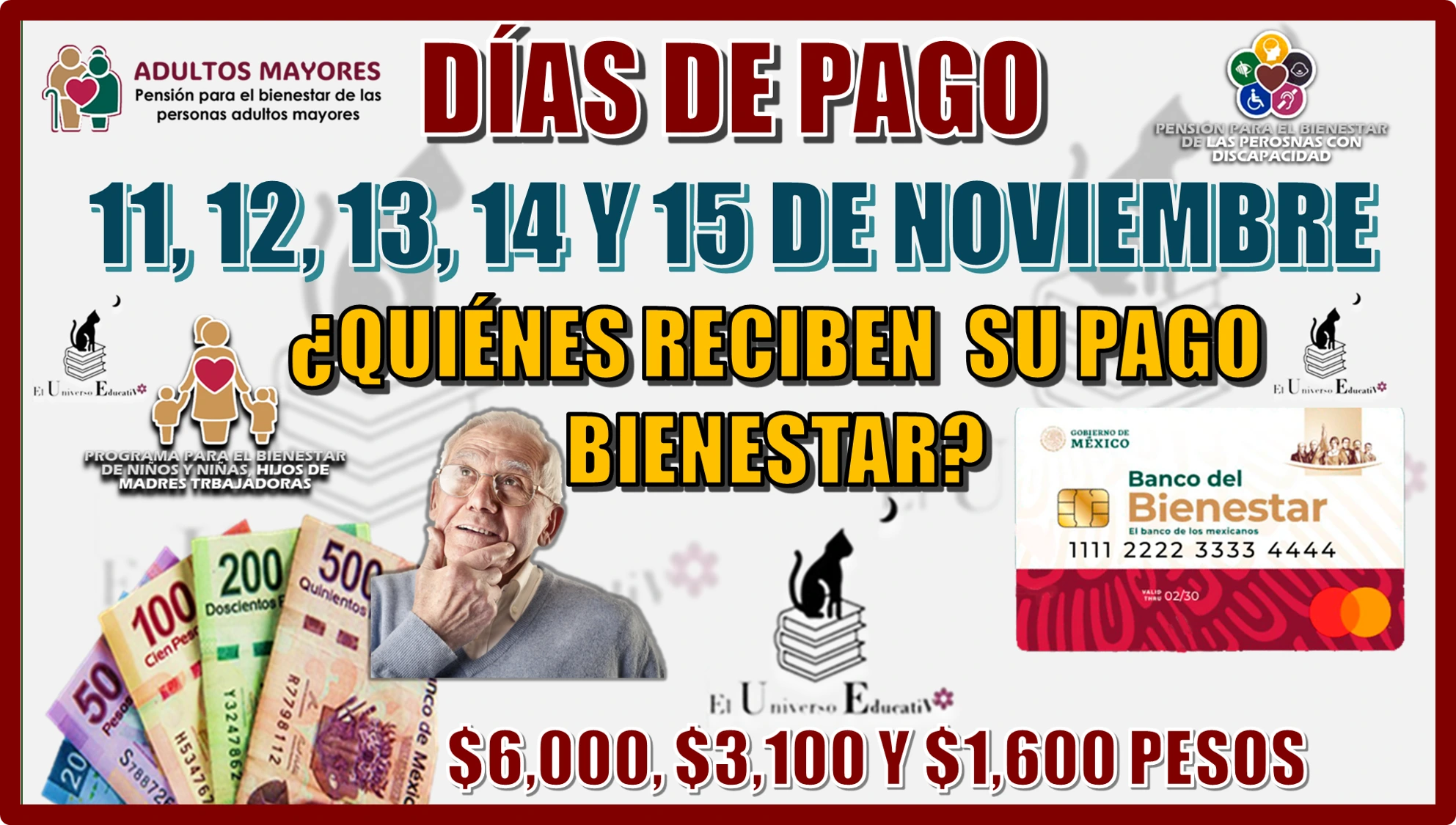 DÍAS DE PAGO: 11, 12, 12, 14 Y 15 DE NOVIEMBRE…¿QUIÉNES RECIBEN SU PAGO BIENESTAR?