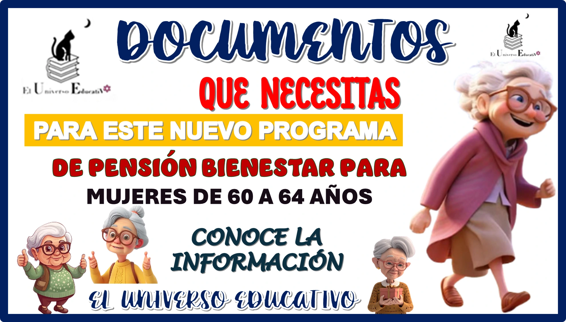 DOCUMENTOS QUÉ NECESITAS PARA ESTE NUEVO PROGRAMA DE PENSIÓN BIENESTAR PARA MUJERES DE 60 A 64 AÑOS 