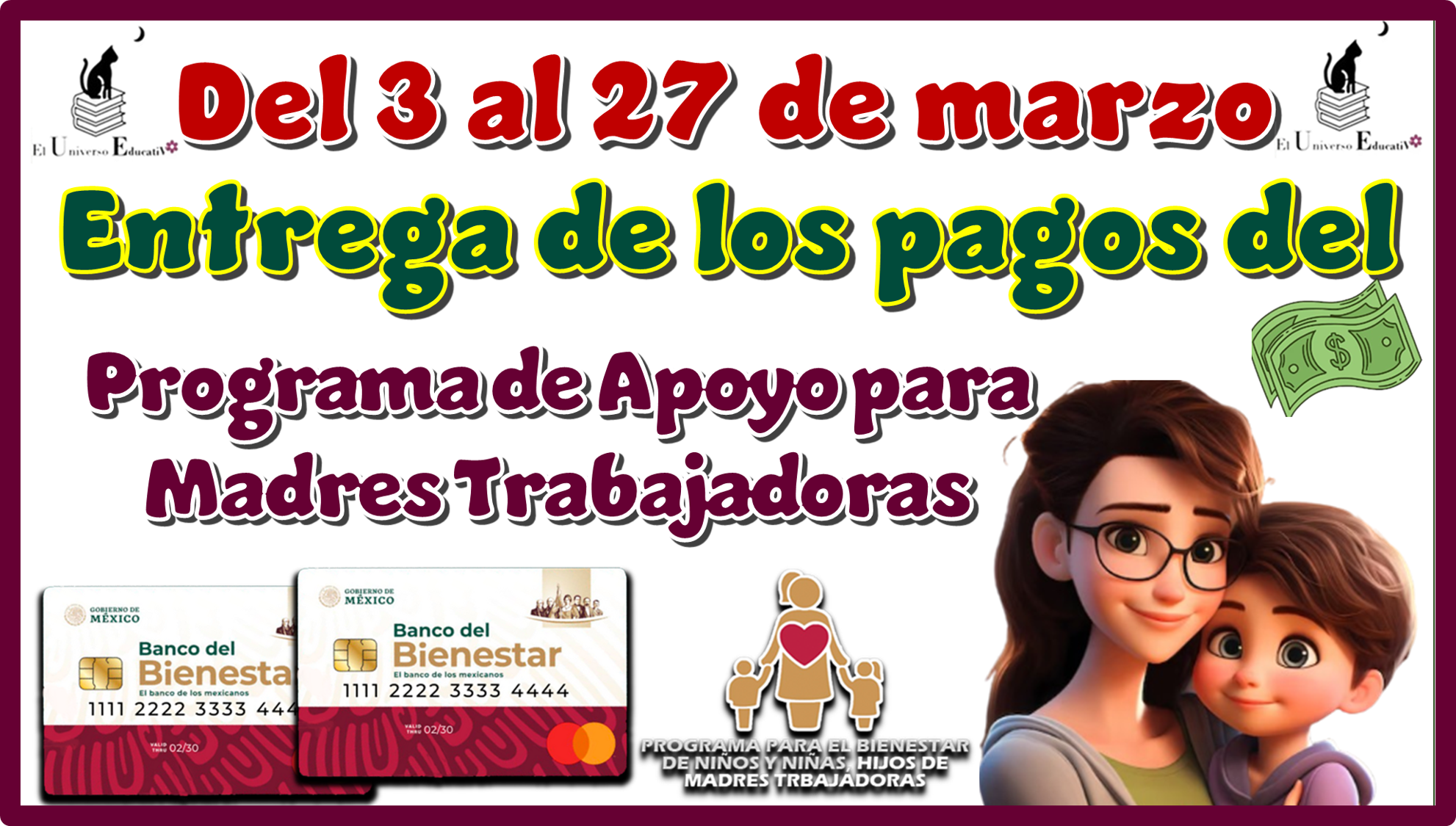 Del 3 al 27 de marzo | entrega de los pagos del Programa de Apoyo para Madres Trabajadoras