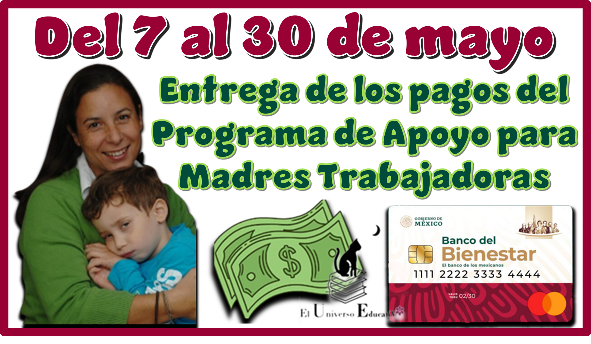 Del 7 al 30 de mayo | Entrega de los pagos del Programa de Apoyo para Madres Trabajadoras