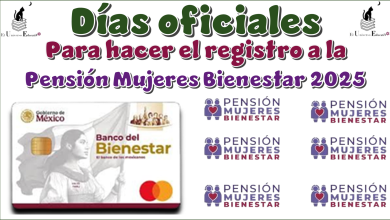Días oficiales para hacer el registro a la Pensión Mujeres Bienestar 2025