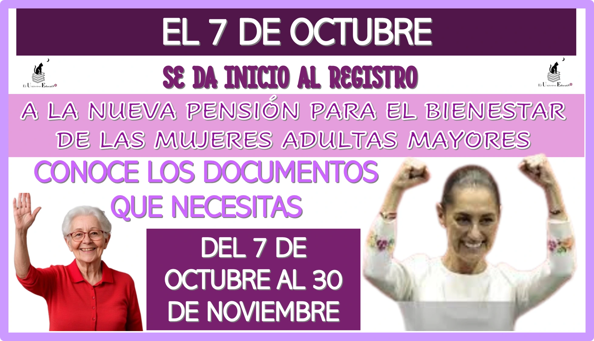 EL 7 DE OCTUBRE SE DA INICIO AL REGISTRO A LA NUEVA PENSIÓN PARA EL BIENESTAR DE LAS MUJERES ADULTAS MAYORES… CONOCE LOS DOCUMENTOS QUE NECESITAS.