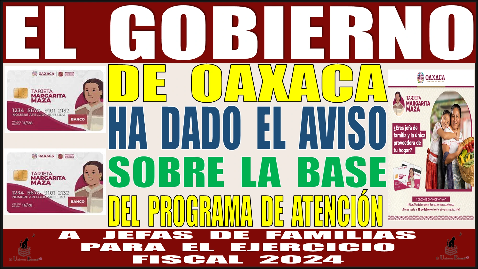 EL GOBIERNO DE OAXACA HA DADO EL AVISO SOBRE LA BASE DEL PROGRAMA DE ATENCIÓN A JEFAS DE FAMILIAS PARA EL EJERCICIO FISCAL 2024