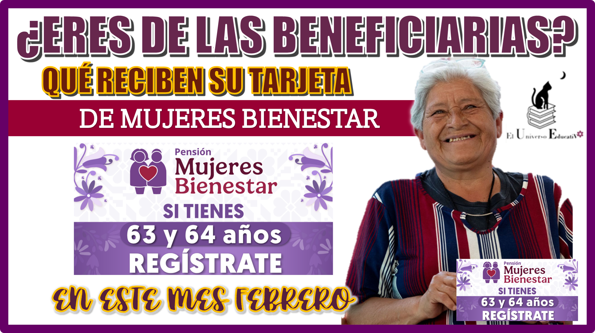 ¿ERES DE LAS BENEFICIARIAS QUÉ RECIBEN SU TARJETA DE MUJERES BIENESTAR EN ESTE MES DE FEBRERO?