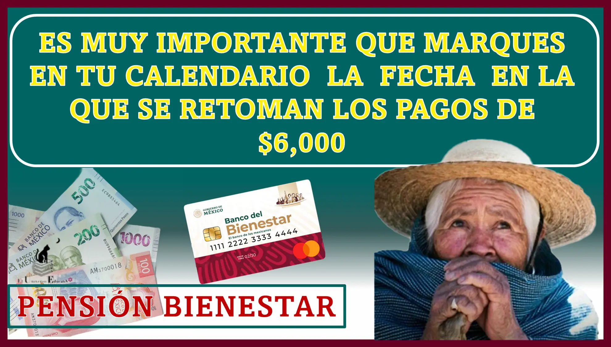 ES MUY IMPORTANTE QUE MARQUES EN TU CALENDARIO LA FECHA EN LA QUE SE RETOMAN LOS PAGOS DE $6,000 PESOS | PENSIÓN BIENESTAR.