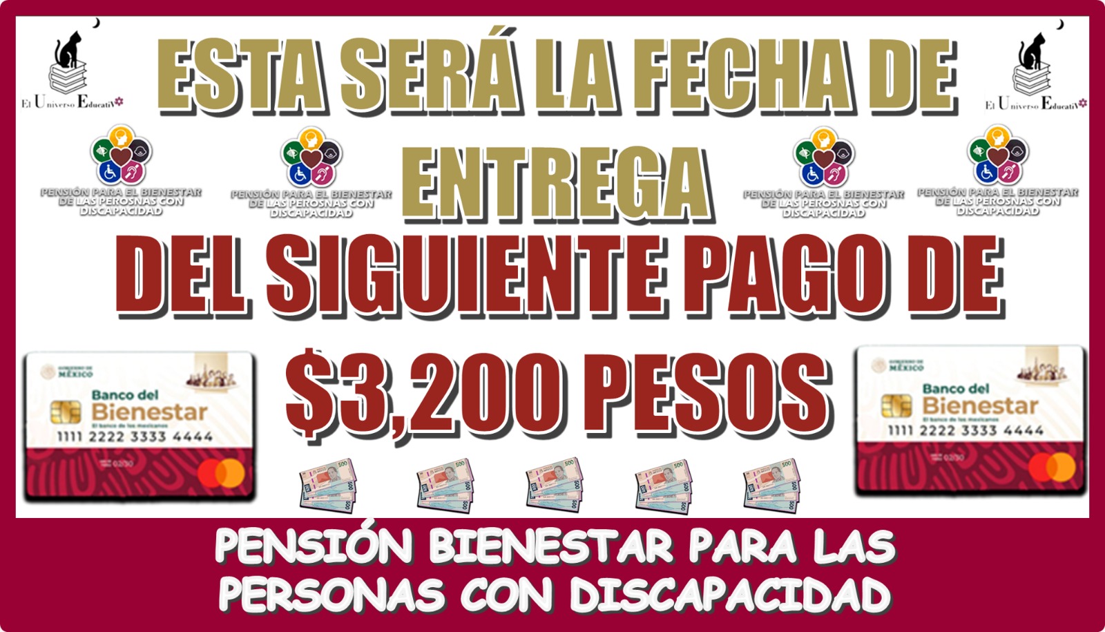 ESTA SERÁ LA FECHA DE ENTREGA DEL SIGUIENTE PAGO DE $3,200 PESOS | PENSIÓN PARA EL BIENESTAR DE LAS PERSONAS CON DISCAPACIDAD