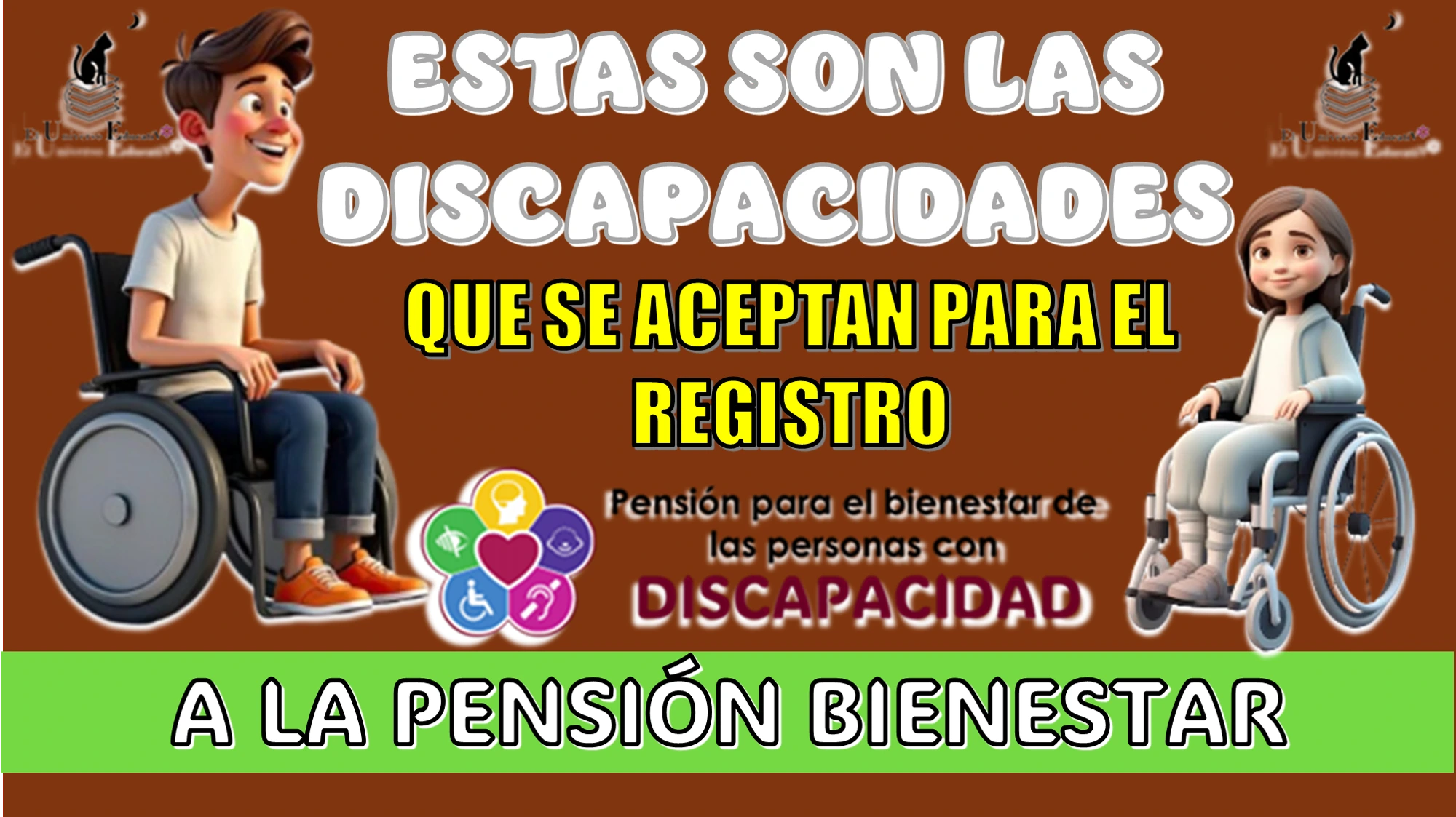 ESTAS SON LAS DISCAPACIDADES QUE SE ACEPTAN PARA EL REGISTRO A LA PENSIÓN BIENESTAR