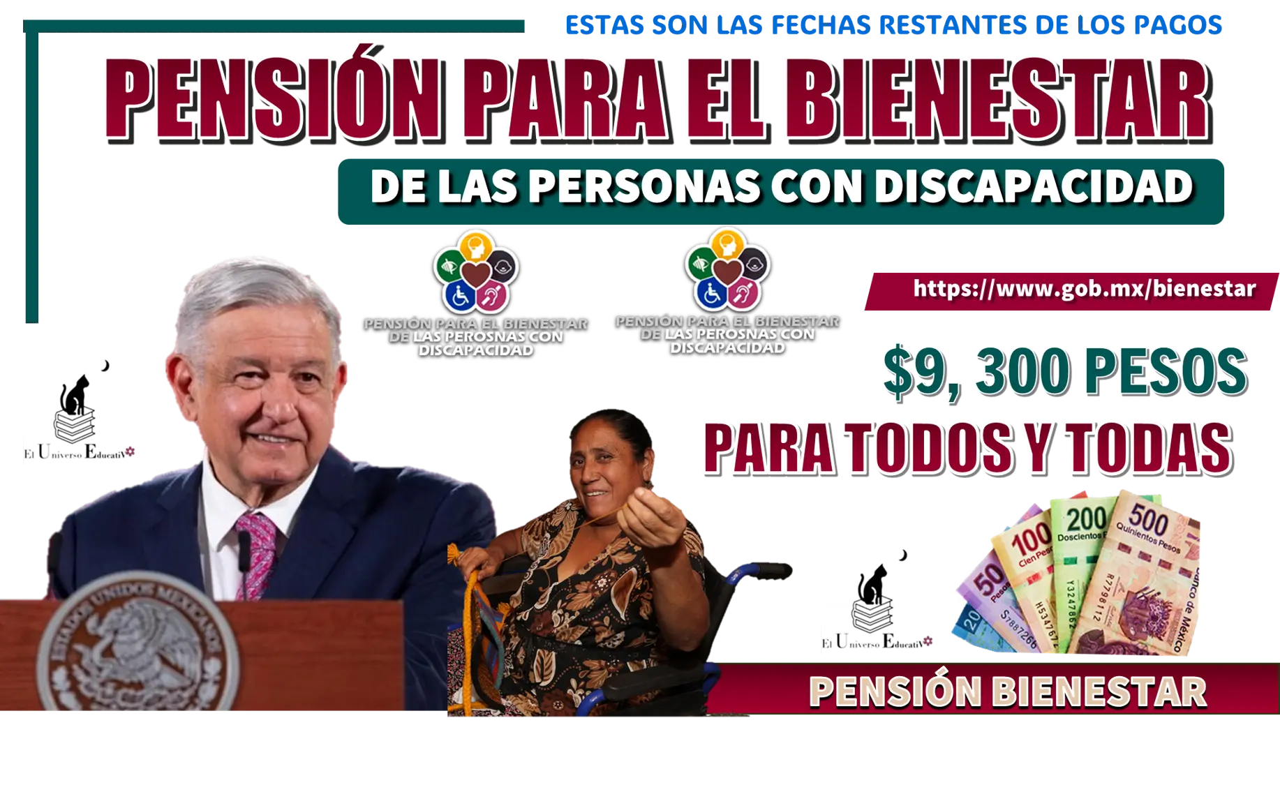 ESTAS SON LAS TRES FECHAS RESTANTES DE LOS PAGOS DE LA PENSIÓN PARA EL BIENESTAR DE LAS PERSONAS CON DISCAPACIDAD | $9,300 PESOS 