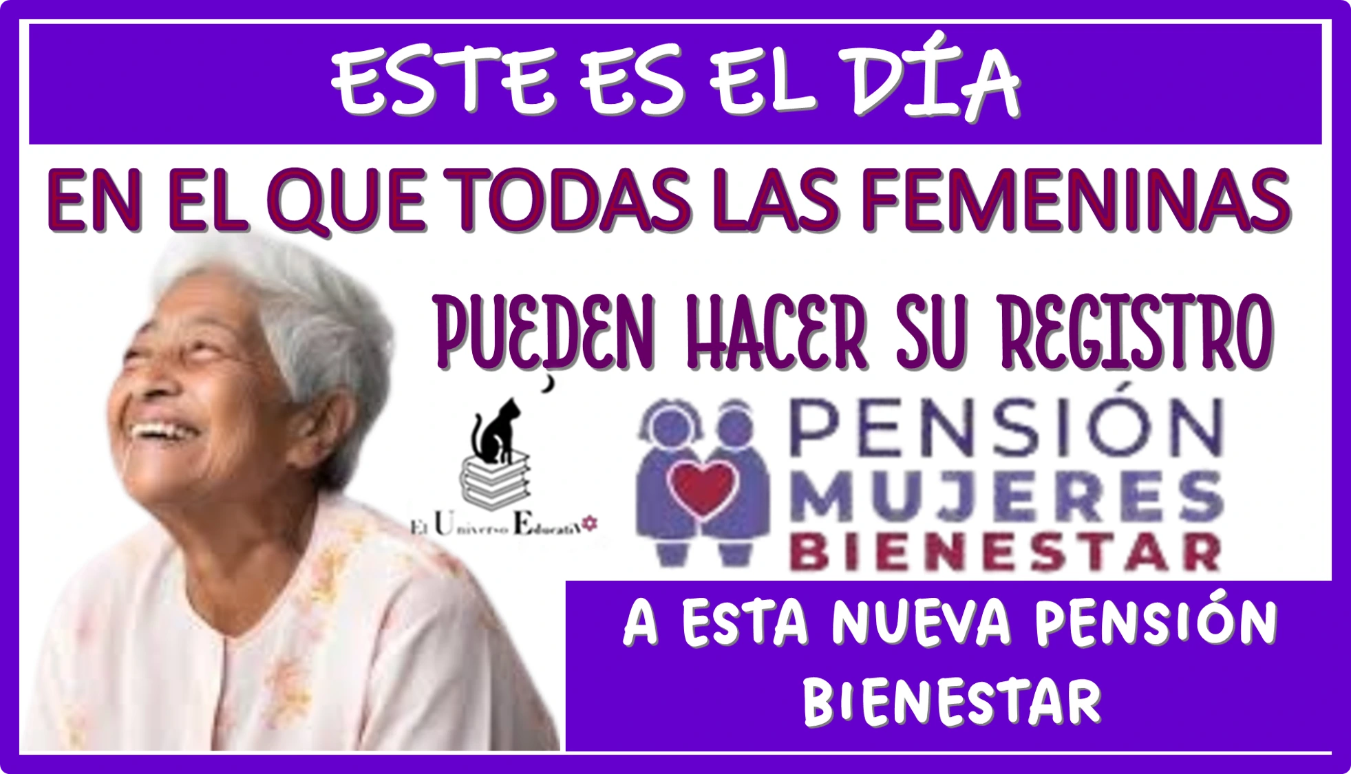 ESTE ES EL DÍA EN EL QUE TODAS LAS FEMENINAS PUEDEN HACER SU REGISTRO A ESTA NUEVA PENSIÓN BIENESTAR...¿YA SABES DE QUÉ SE TRATA?