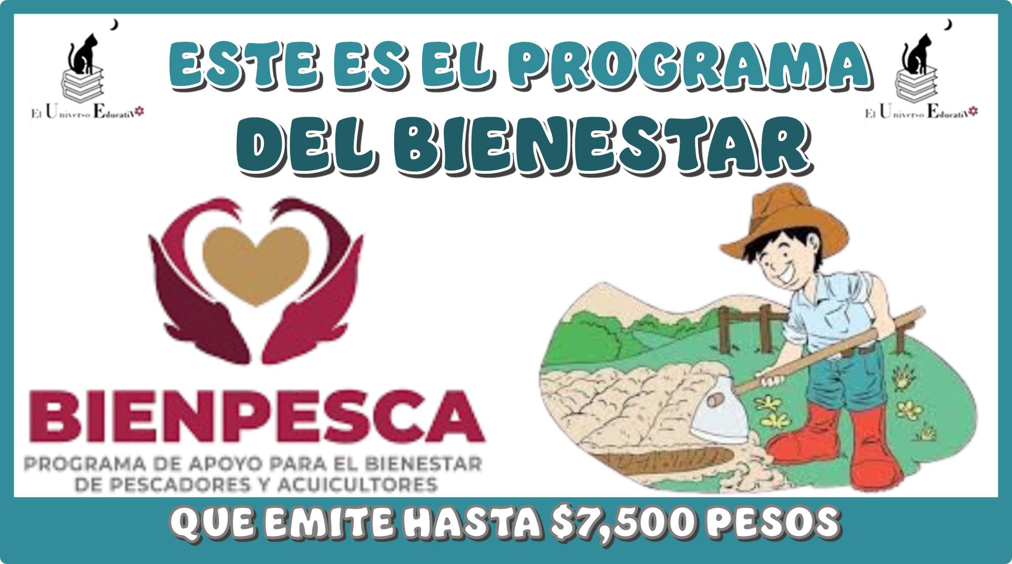 ESTE ES EL PROGRAMA DEL BIENESTAR QUE EMITE HASTA $7,500 PESOS