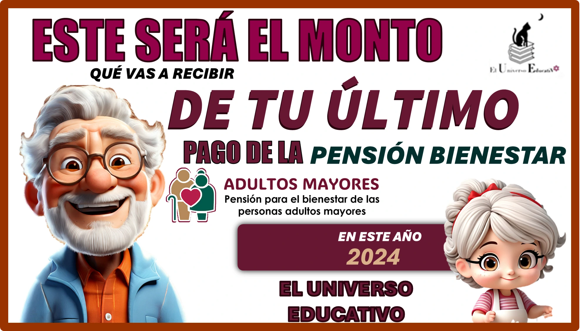 ESTE SERÁ EL MONTO QUÉ VAS A RECIBIR DE TU ÚLTIMO PAGO DE LA PENSIÓN BIENESTAR EN ESTE AÑO 2024 