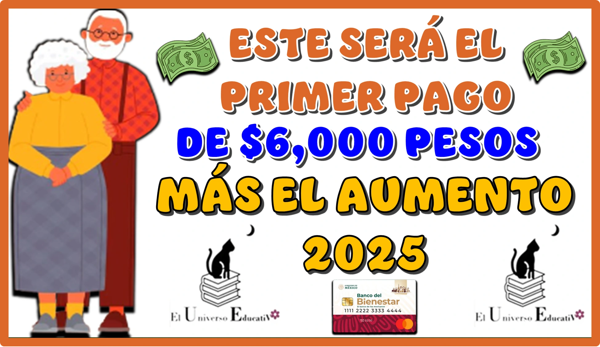 ESTE SERÁ EL PRIMER PAGO DE $6,000 PESOS + EL AUMENTO DE LA PENSIÓN BIENESTAR PARA ESTE AÑO 2025 