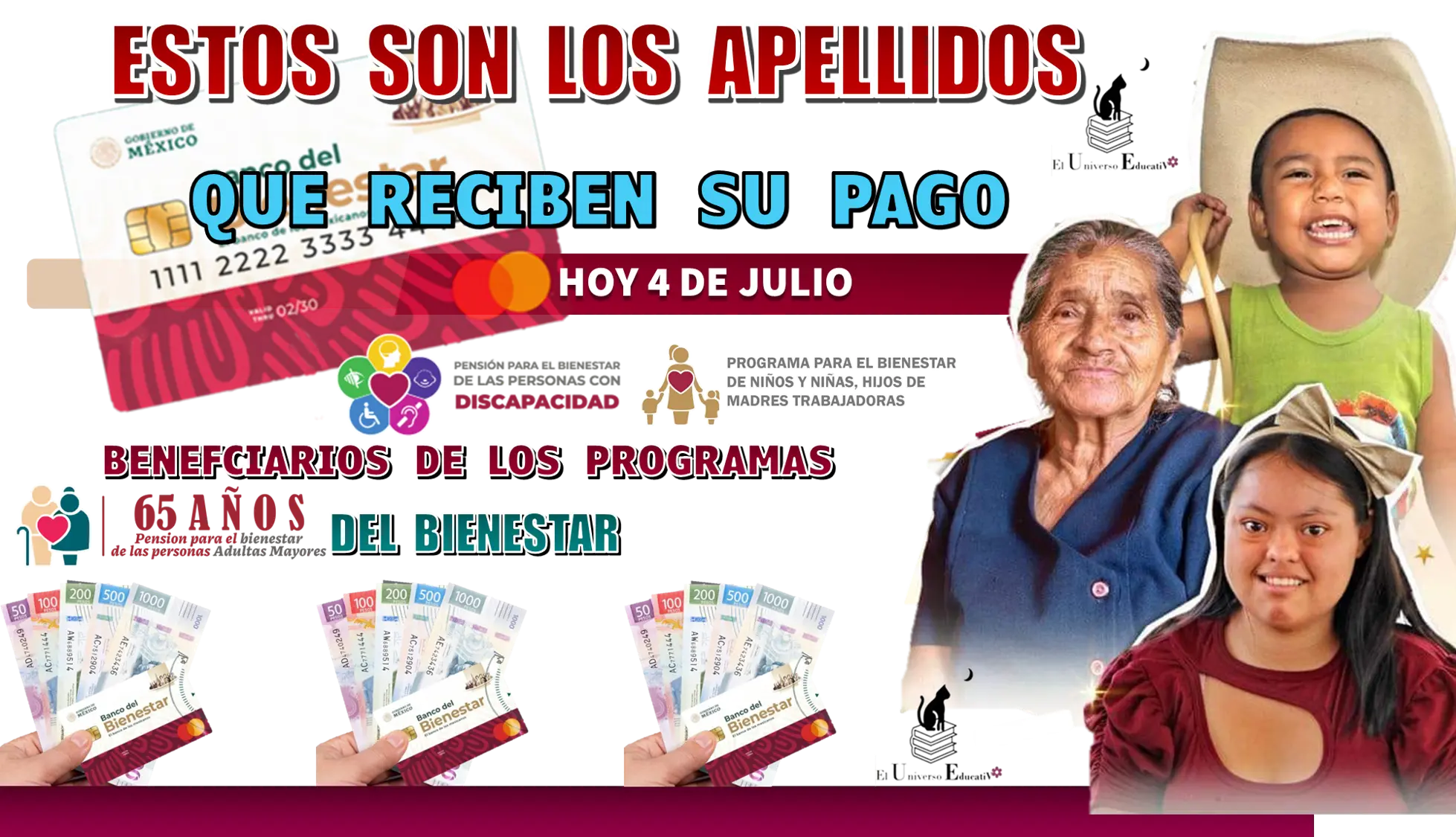 ESTOS SON LOS APELLIDOS QUE RECIBEN SU PAGO HOY 4 DE JULIO | BENEFICIARIOS DE LOS PROGRAMAS DEL BIENESTAR ATENCIÓN A ESTA NOTA 