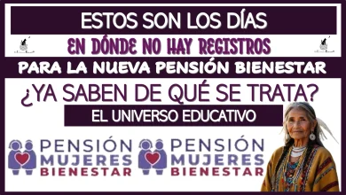 ESTOS SON LOS DÍAS EN DÓNDE NO HAY REGISTROS PARA LA NUEVA PENSIÓN BIENESTAR… ¿YA SABES DE QUÉ SE TRATA? 