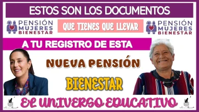 ESTOS SON LOS DOCUMENTOS QUE TIENES QUE LLEVAR A TU REGISTRO DE ESTA NUEVA PENSIÓN BIENESTAR 