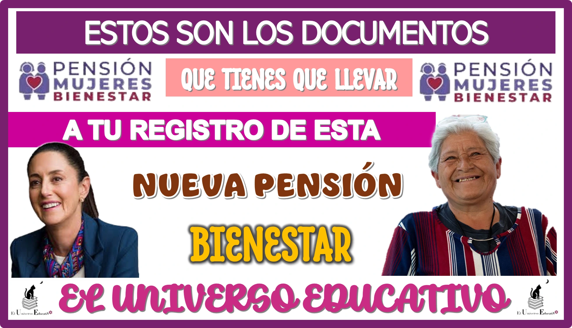 ESTOS SON LOS DOCUMENTOS QUE TIENES QUE LLEVAR A TU REGISTRO DE ESTA NUEVA PENSIÓN BIENESTAR 