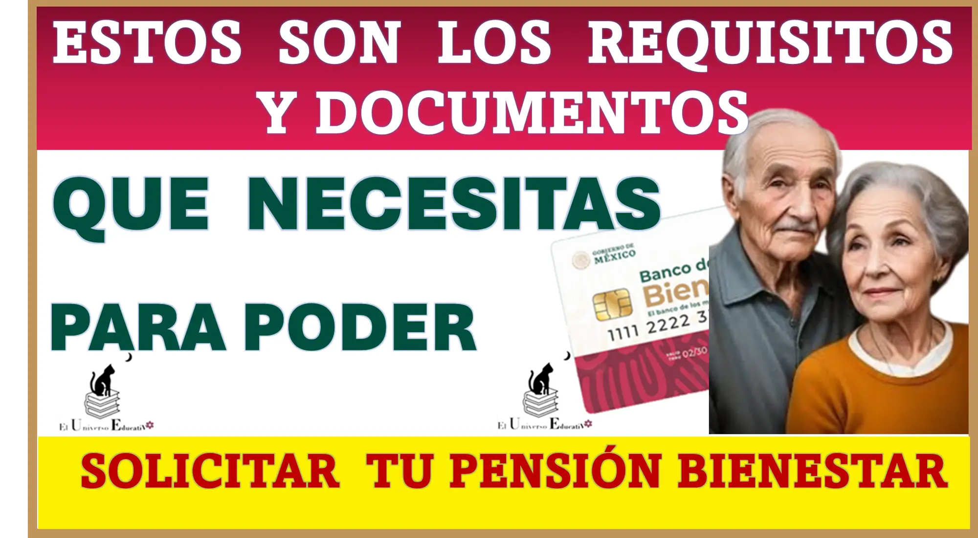 ESTOS SON LOS REQUISITOS Y DOCUMENTOS QUE NECESITAS PARA PODER SOLICITAR TU PENSIÓN BIENESTAR 