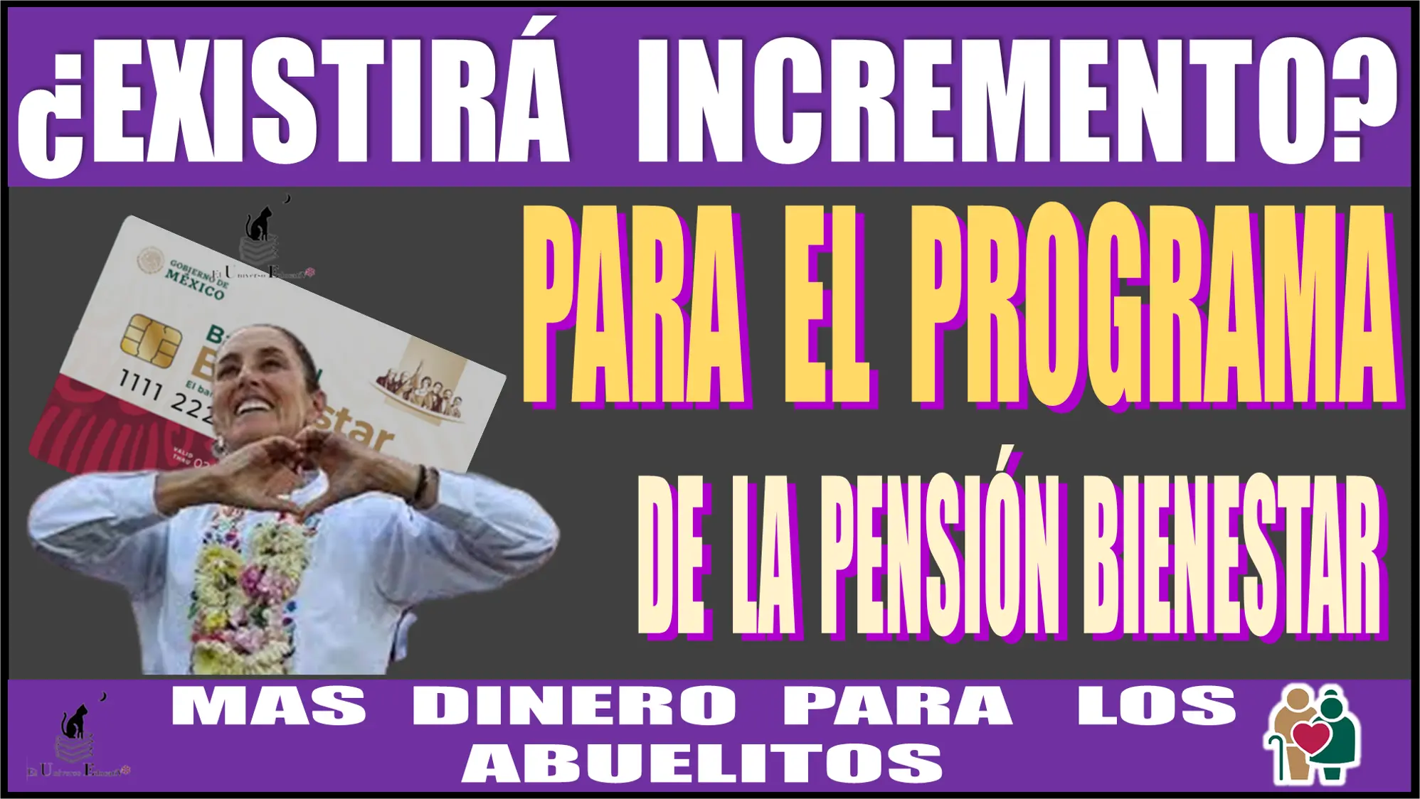 ¿EXISTIRÁ INCREMENTO PARA EL PROGRAMA DE LA PENSIÓN BIENESTAR? MÁS DINERO PARA LOS ABUELITOS CONFORME PASAN LOS AÑOS 