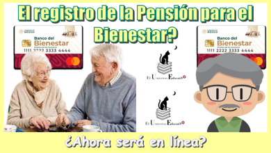 ¿El registro de la Pensión para el Bienestar ahora será en línea?
