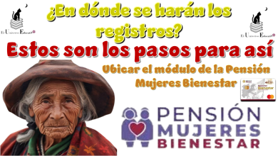 En dónde se harán los registros...Estos son los pasos para así ubicar el módulo de la Pensión Mujeres Bienestar 