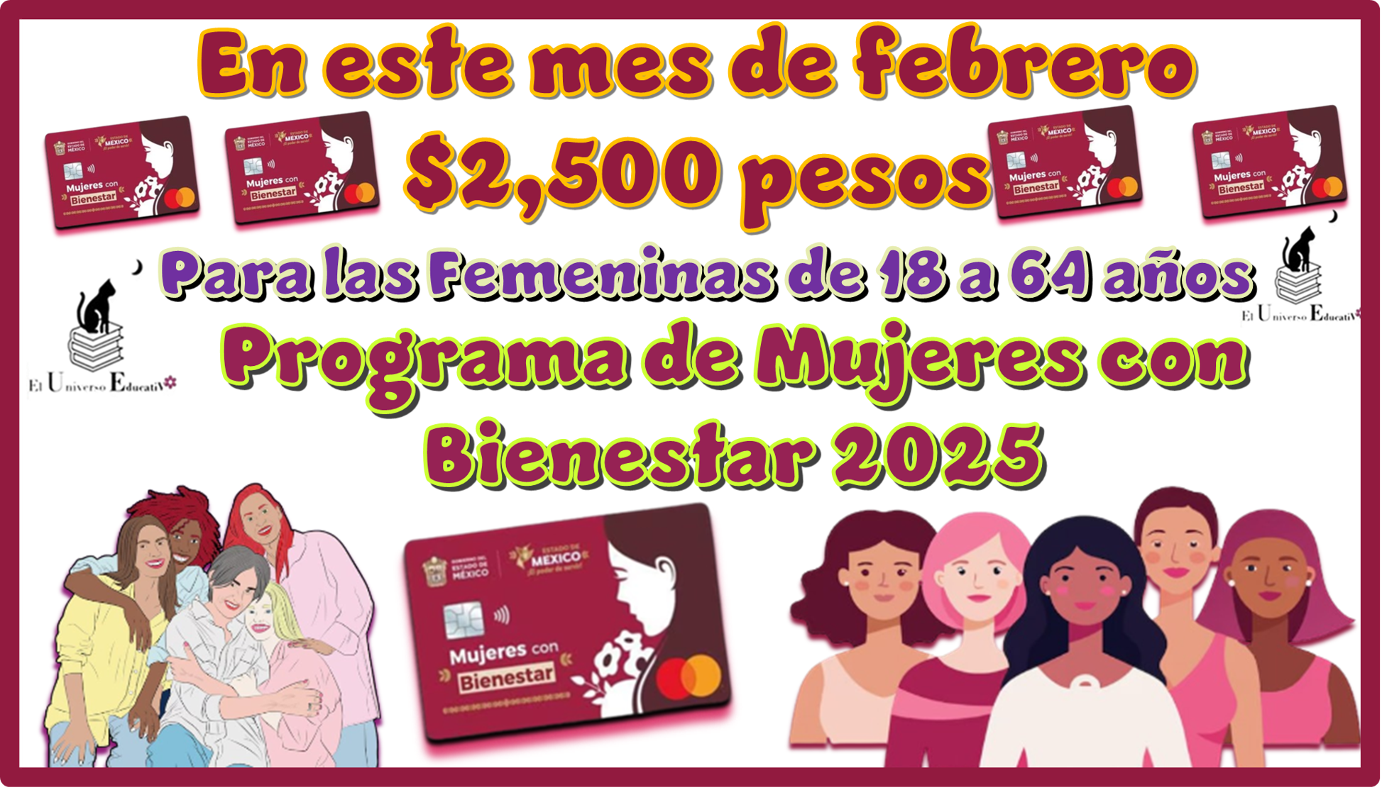 En este mes de febrero $2,500 pesos para las femeninas de 18 a 64 años | Programa de Mujeres con Bienestar 2025 