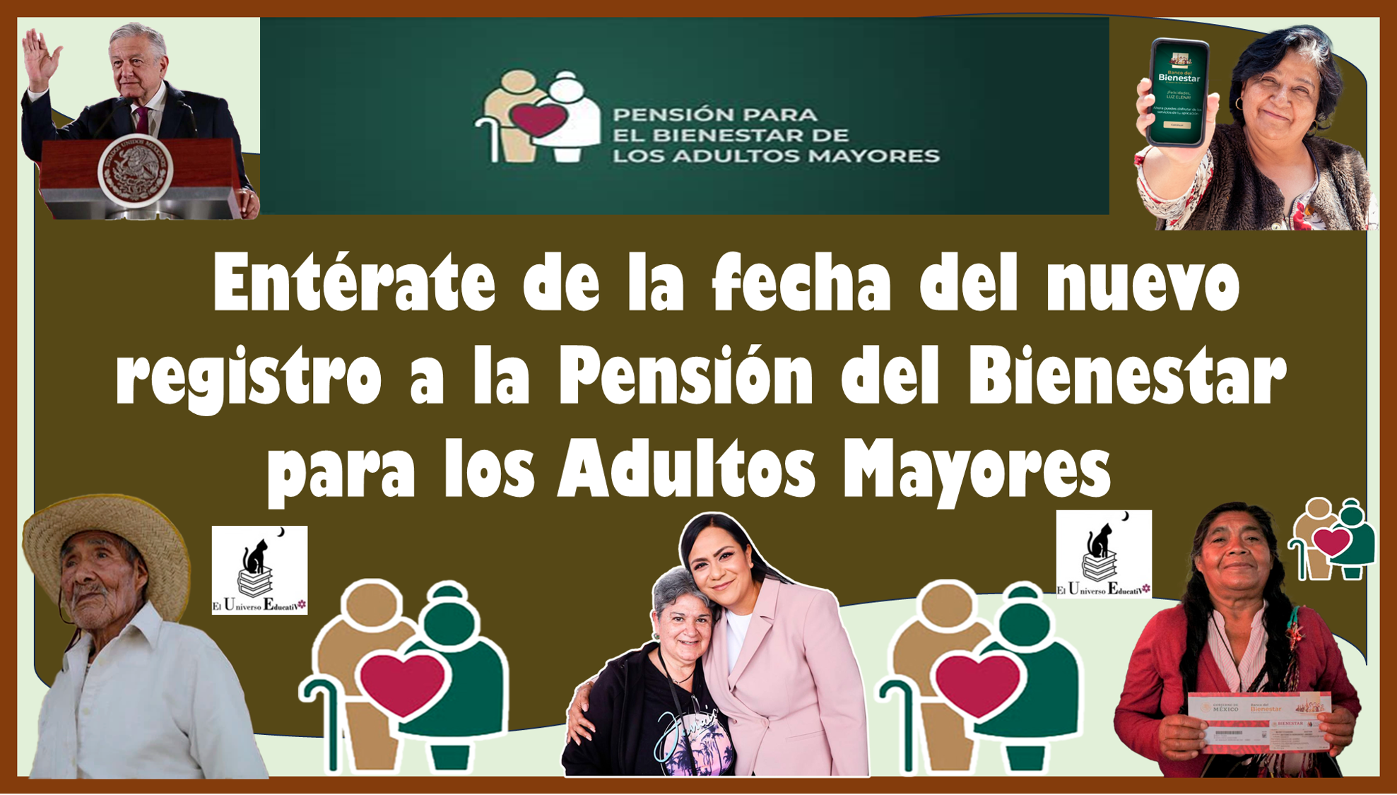 Entérate de la fecha del nuevo registro a la Pensión del Bienestar para los Adultos Mayores 