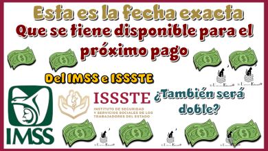 Esta es la fecha exacta que se tiene disponible para el próximo pago del IMSS e ISSSTE...¿También será doble?