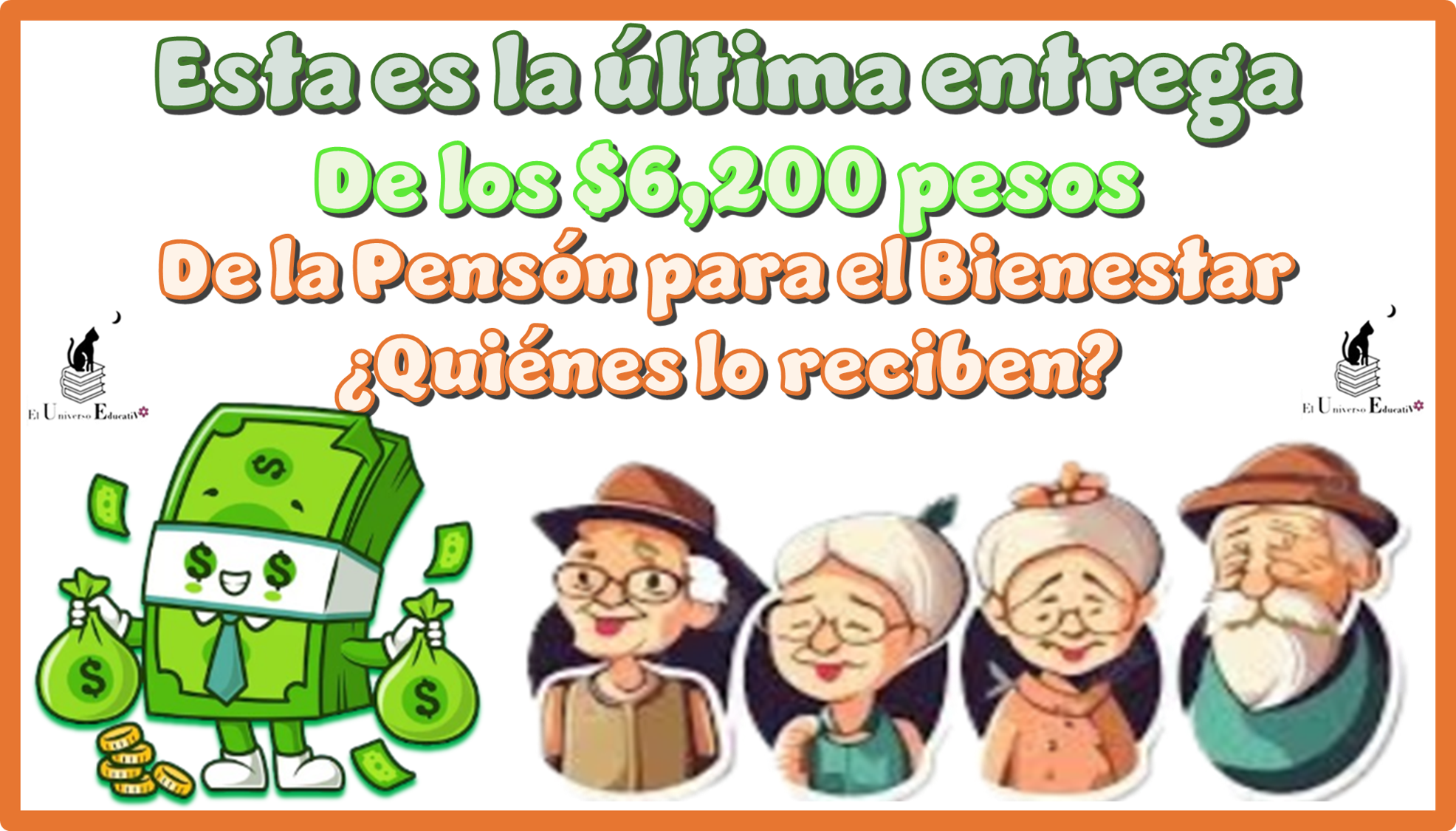 Esta es la última entrega de los $6,200 pesos de la Pensión para el Bienestar | ¿Quiénes la reciben?