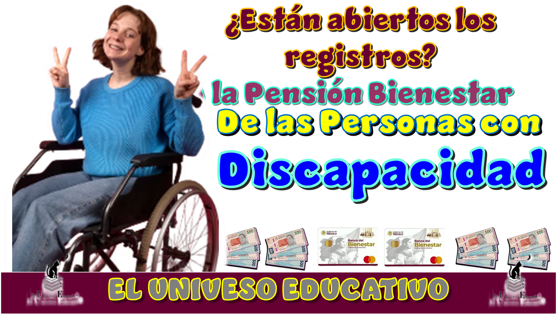 ¿Están abiertos lo registros a la Pensión Bienestar de las Personas con Discapacidad?