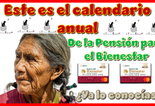 Este es el calendario anual de los pagos de la Pensión para el Bienestar...¿Ya lo conocías?