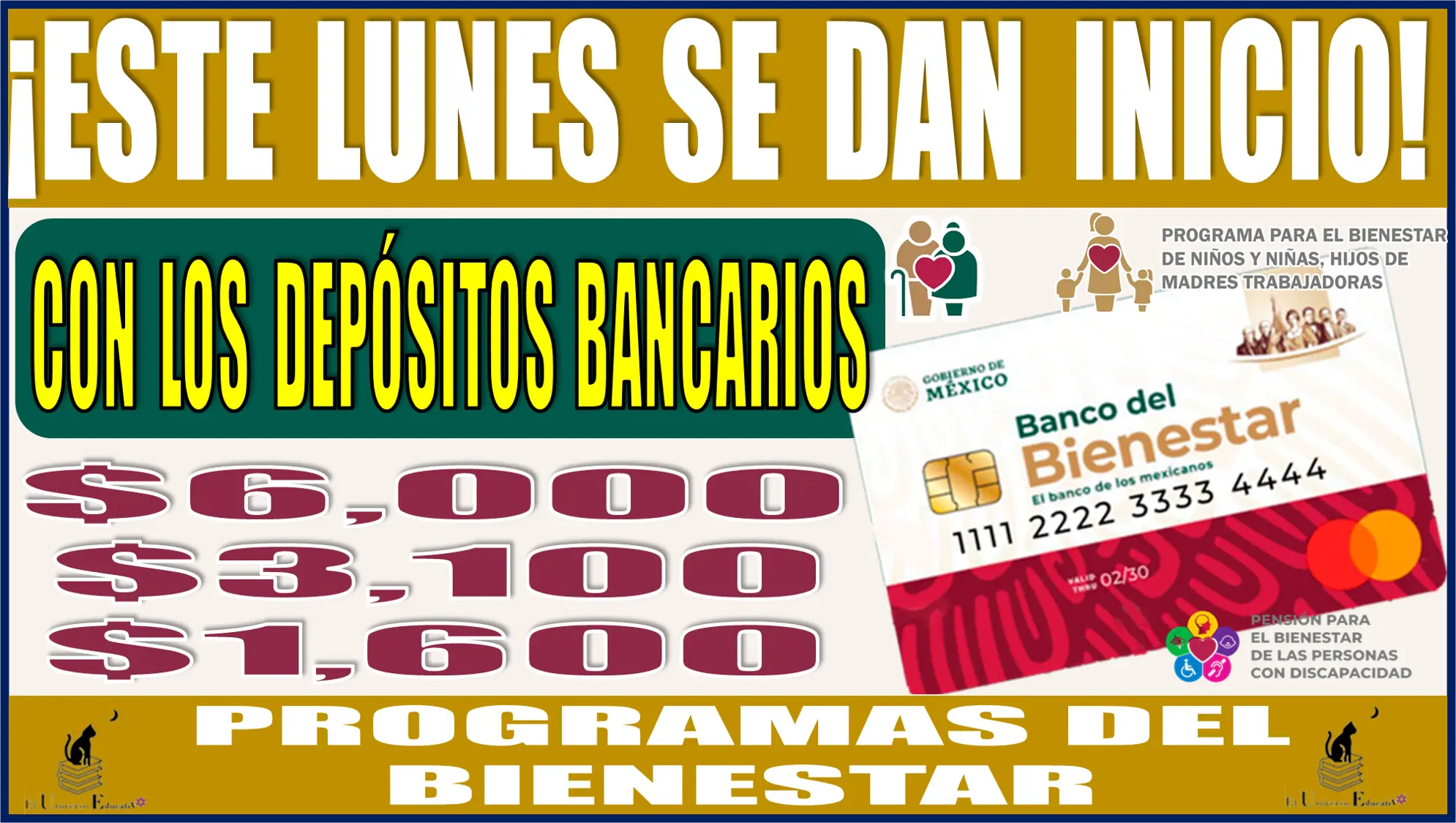 ¡Este lunes se dan inicio con los depósitos bancarios de: $6,000, $3,100 y $1,600 pesos | Programas del Bienestar! 