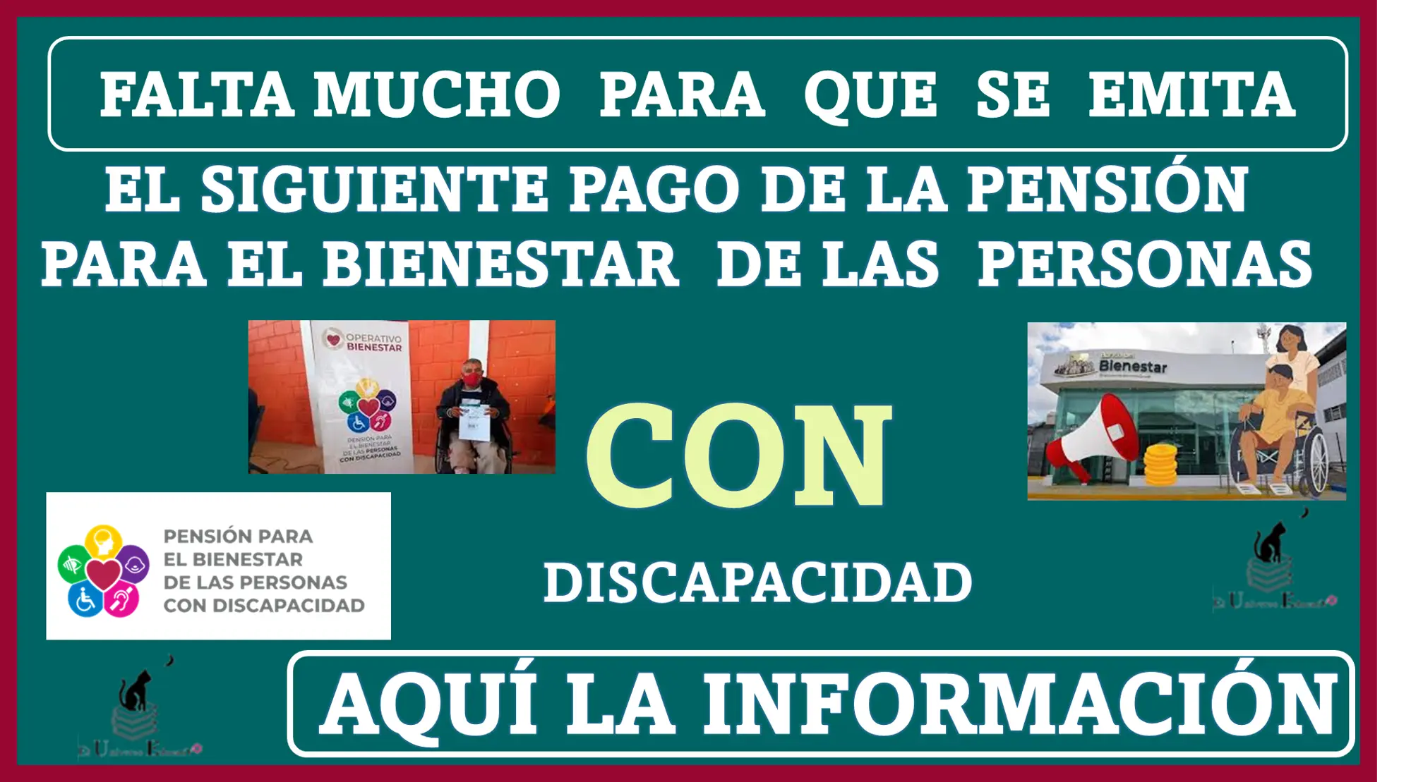 ¿FALTA MUCHO PARA QUE SE EMITA EL SIGUIENTE PAGO DE LA PENSIÓN PARA EL BIENESTAR DE LAS PERSONAS DE LAS PERSONAS CON DISCAPACIDAD? 