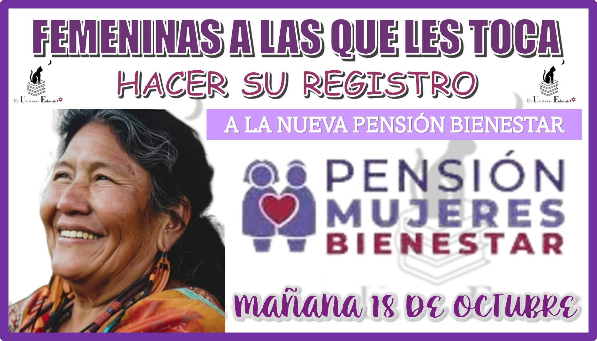 FEMENINAS A LAS QUE LES TOCA HACER SU REGISTRO A LA NUEVA PENSIÓN BIENESTAR MAÑANA VIERNES 18 DE OCTUBRE 