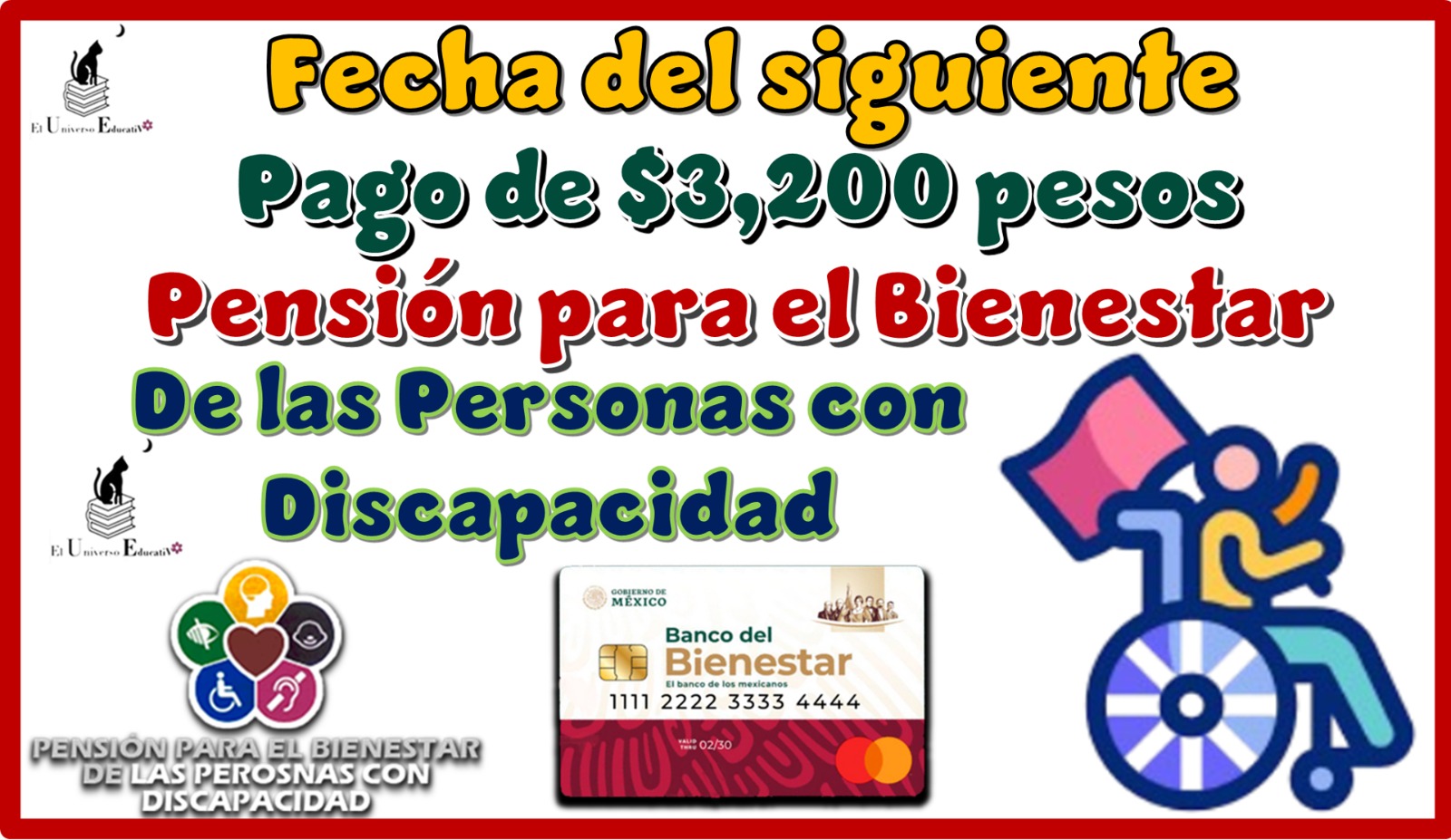 Fecha del siguiente pago de $3,200 pesos | Pensión para el Bienestar de las Personas con Discapacidad