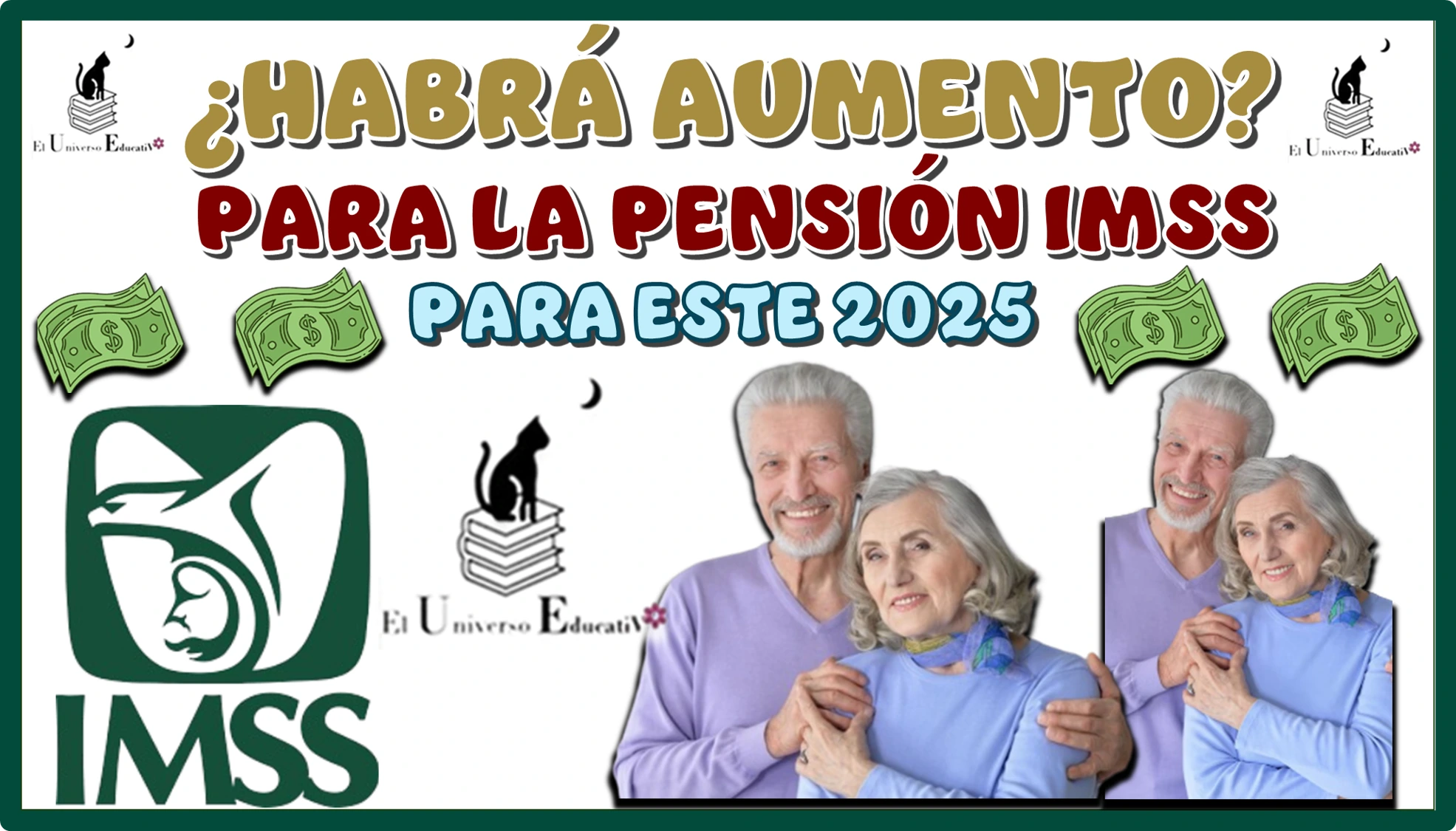 ¿HABRÁ AUMENTO PARA LA PENSIÓN IMSS PARA ESTE 2025?