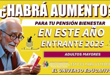 ¿HABRÁ AUMENTO PARA TU PENSIÓN BIENESTAR EN ESTE AÑO ENTRANTE 2025? ADULTOS MAYORES ESTO ES PARA USTEDES