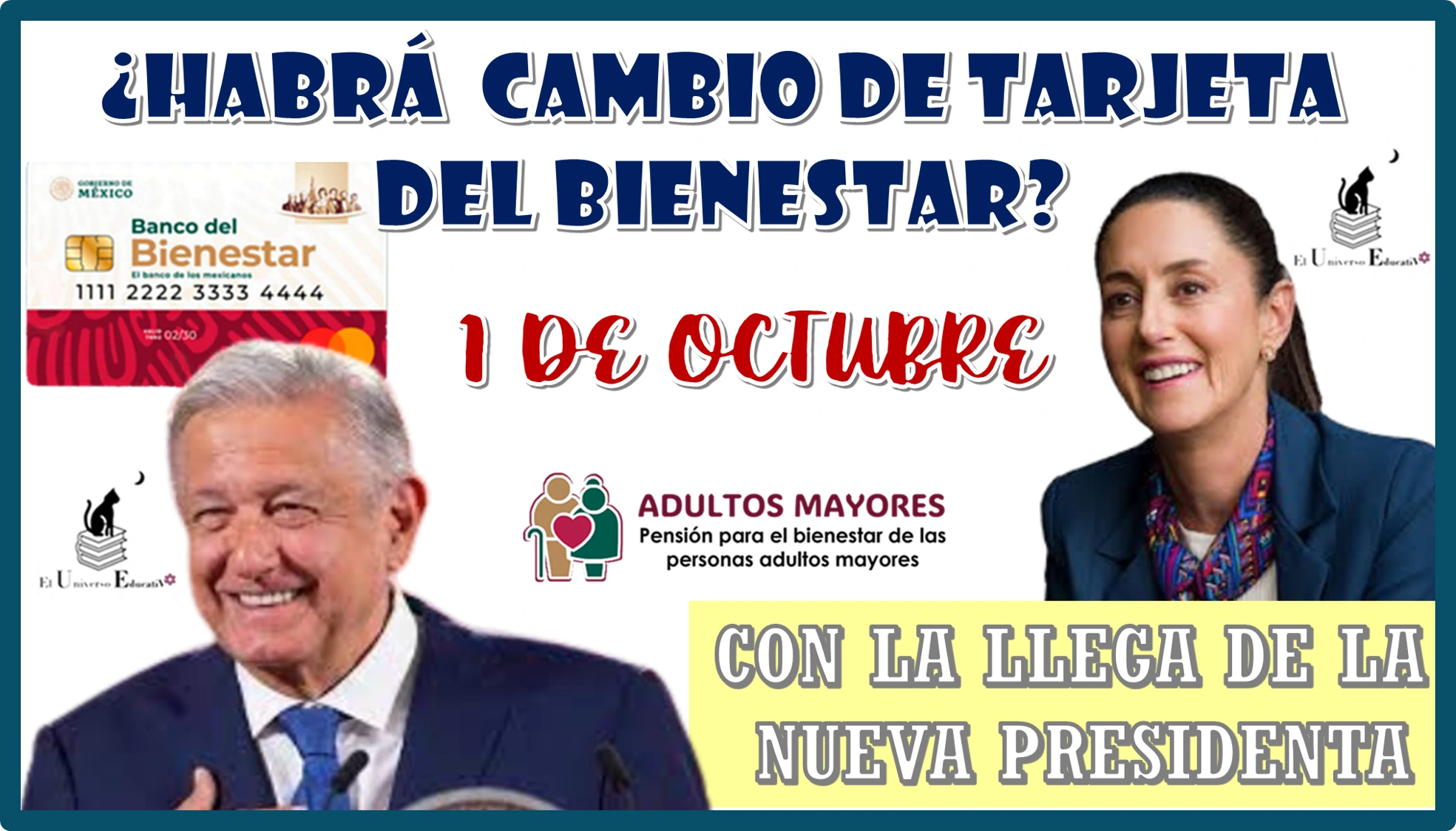 ¿HABRÁ CAMBIO DE TARJETA DEL BIENESTAR CON LA LLEGADA DE LA NUEVA PRESIDENTA? 