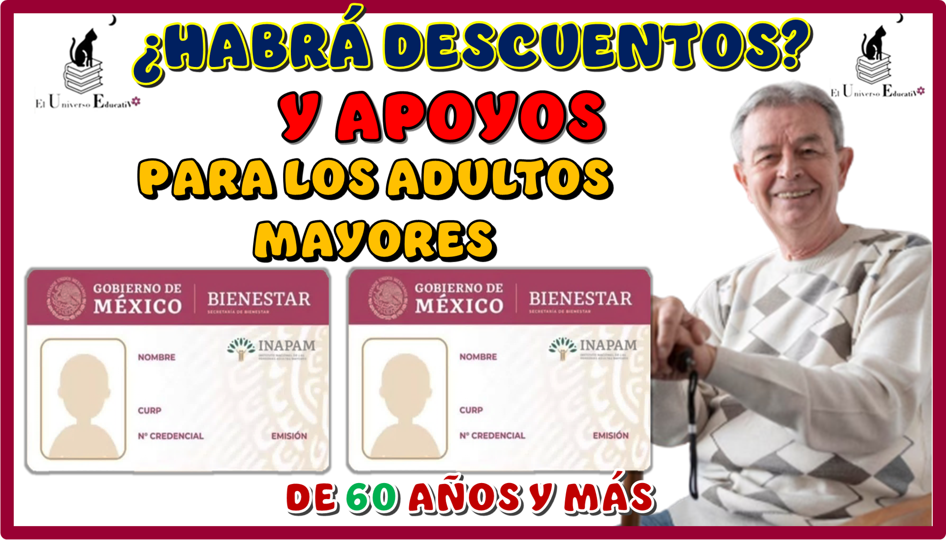 ¿HABRÁ DESCUENTOS Y APOYOS PARA LOS ADULTOS MAYORES DE 60 AÑOS Y MÁS?..¡AQUÍ LOS DETALLES!