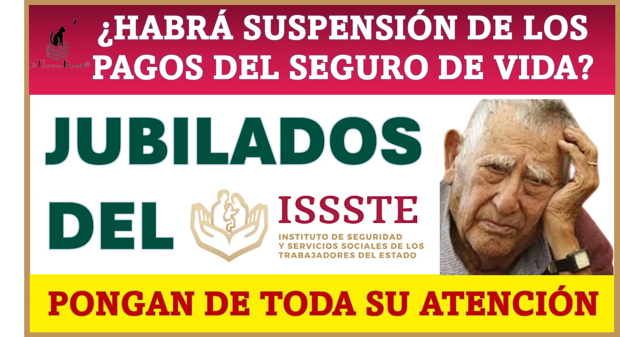 ¿HABRÁ SUSPENSIÓN DE LOS PAGOS DEL SEGURO DE VIDA? | JUBILADOS DEL ISSSTE PONGAN DE TODA SU ATENCIÓN 