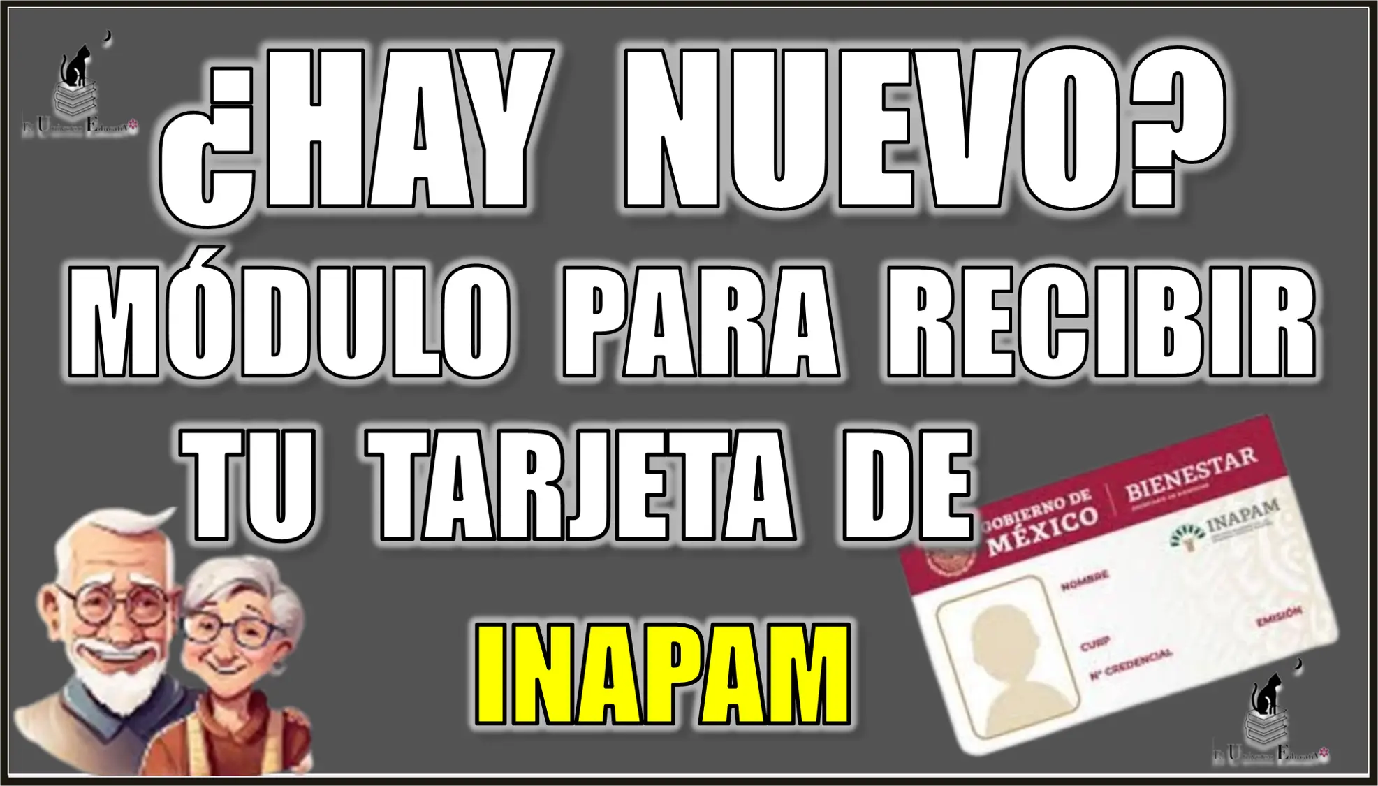 ¿HAY NUEVO MÓDULO PARA RECIBIR TU TARJETA DE INAPAM?... AQUÍ TE TENGO