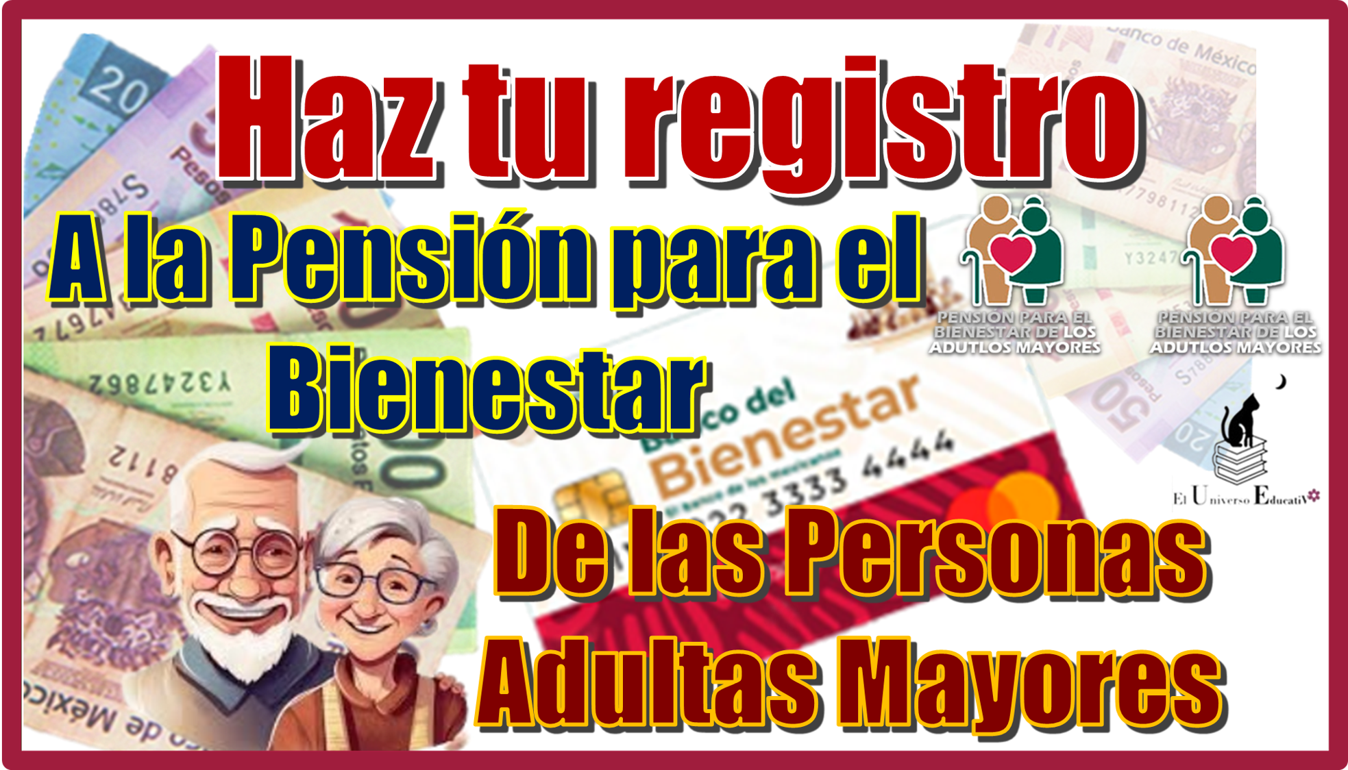 Haz tu registro a la Pensión para el Bienestar de las Personas Adultas Mayores