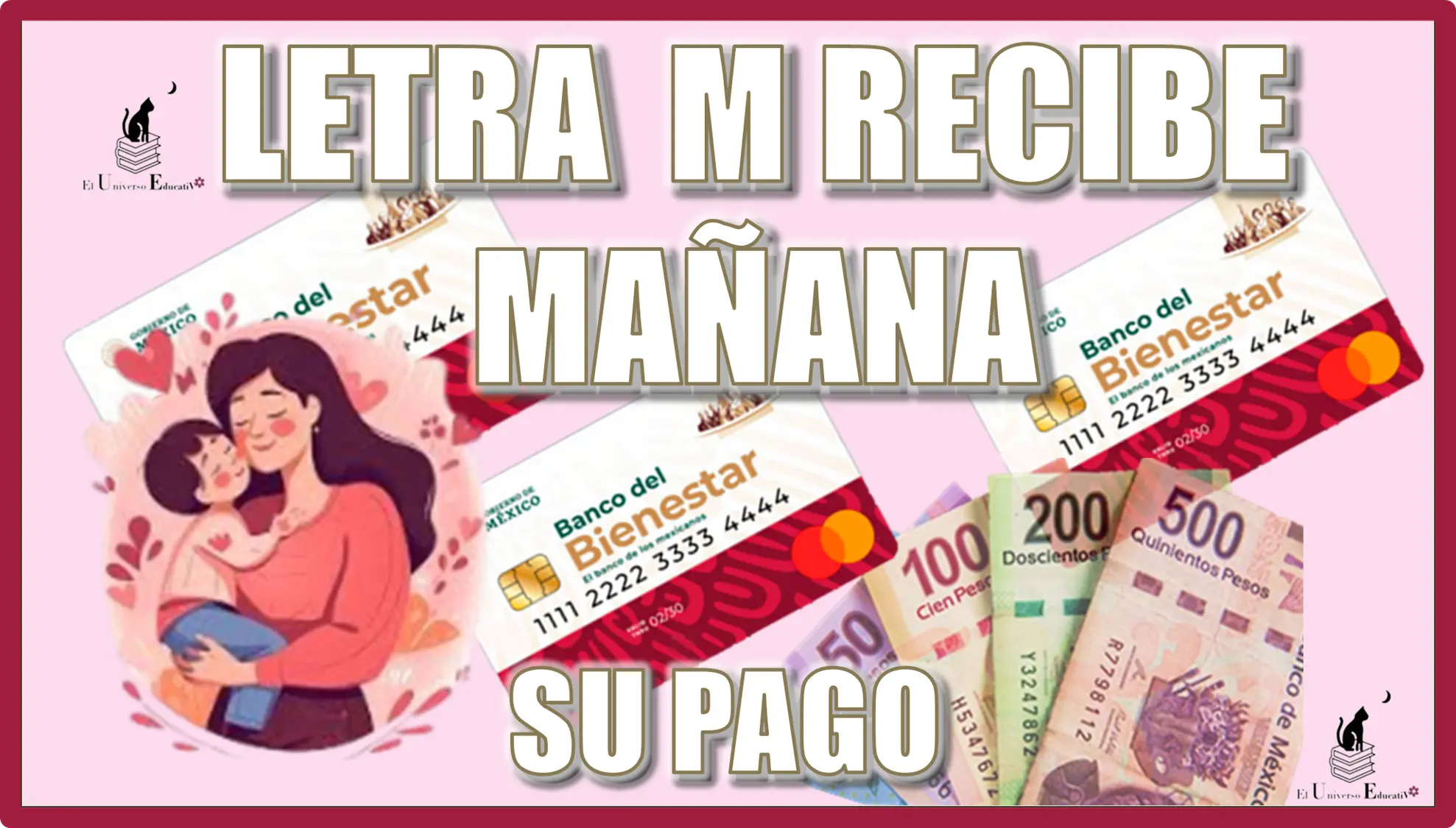 LA LETRA M RECIBE MAÑANA SU PAGO BIENESTAR | BENEFICIARIAS ATENTAS AQUÍ 